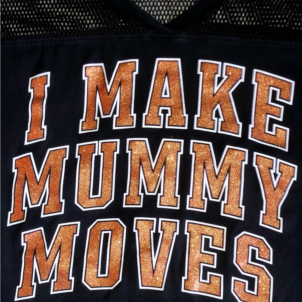 “I MAKE MUMMY MOVES” Victoria Secret Pink Tee - Picture 2 of 4